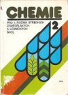 Chemie pro druhý ročník středních zemědělských škol a středních lesnických škol