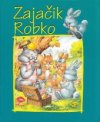 Zajačik Robko