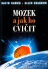 Mozek a jak ho cvičit