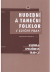 Hudební a taneční folklor v ediční praxi