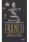 Franco, neboli, O úspěchu průměrného člověka