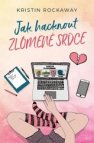 Jak hacknout zlomené srdce