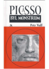 Picasso byl monstrum