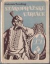 Staropražské variace na motiv Praha a cizina