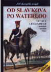 Od Slavkova po Waterloo (1802-1815)