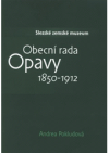 Obecní rada Opavy 1850-1912