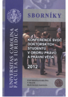 Konference SVOČ doktorských studentů v oboru právo a právní věda 2012