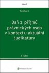 Daň z příjmů právnických osob v kontextu aktuální judikatury