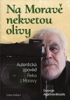 Na Moravě nekvetou olivy