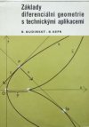 Základy diferenciální geometrie s technickými aplikacemi