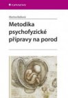 Metodika psychofyzické přípravy na porod