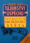 Tajemství úspěchu špičkových obchodníků světa