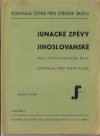 Junácké zpěvy jihoslovanské pro 3. třídu středních škol