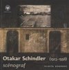 Otakar Schindler (1923-1998) scénograf