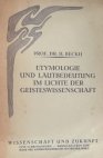 Etymologie und Lautbedeutung im Lichte der Geisteswissenschaft