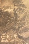 Sibirien, ein Zukunftsland.