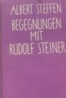  Begegnungen mit Rudolf Steiner
