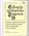 Colloquia mediaevalia Pragensia 19