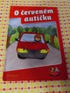O červeném autíčku