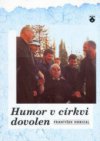 Humor v církvi dovolen