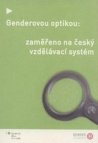Genderovou optikou: zaměřeno na český vzdělávací systém