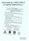 Metodický průvodce učebnicí Prvouka 1
