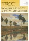 Landscape in Czech art of the 17th-20th centuries