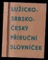 Lužickosrbsko český příruční slovníček 
