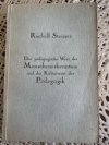 DER PÄDAGOGISCHE WERT DER MENSCHENERKENNTNIS UND DER KULTURWERT DER PÄDAGOGIK