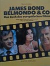 James Bond, Belmondo & Company