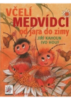 Včelí medvídci od jara do zimy