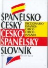 Španělsko-český, česko-španělský slovník =