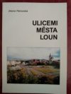 Ulicemi města Loun