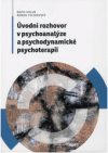 Úvodní rozhovor v psychoanalyze a psychodynamicke psychoterapii