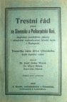 Trestní řád platný na Slovensku a Podkarpatské Rusi, doplněný pozdějšími zákony i zásadními nálezy bývalé kurie v Budapešti