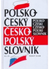 Polsko-český, česko-polský slovník =