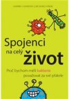 Spojenci na celý život – Proč bychom měli bakterie považovat za své přátele