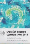 Společný prostor 2014. Sborník příspěvků