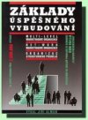 Základy úspěšného vybudování multi-level marketingové organizace, net-work marketingové organizace, organizace strukturního prodeje