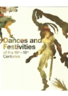 Dances and festivities of the 16th-18th centuries