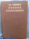 Evropa budoucnosti