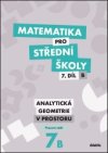 Matematika pro střední školy 7.díl B Pracovní sešit