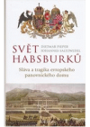 Svět Habsburků