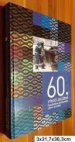 Publikace 60. Výročí založení hasičského záchranného sboru na dráze 1953 - 2013