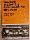 Kovové materiály železničního provozu