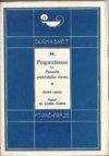 Pragmatismus čili Filosofie praktického života