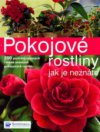 Pokojové rostliny jak je neznáte