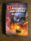 V družině dobrodruha krále
