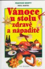 Vánoce u stolu - zdravě a nápaditě