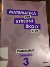 Matematika pro střední školy 3. díl 